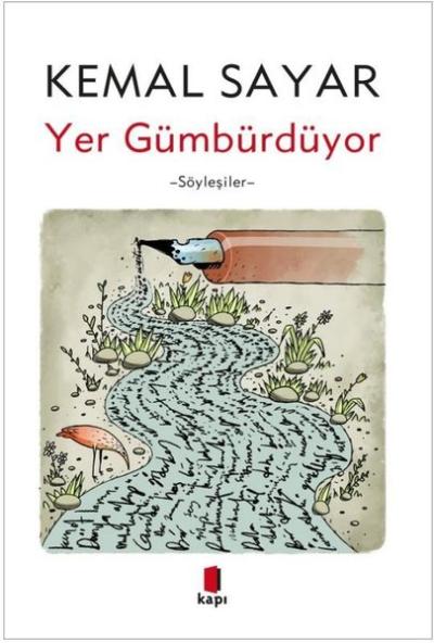 Yer Gümbürdüyor - Söyleşiler Kemal Sayar