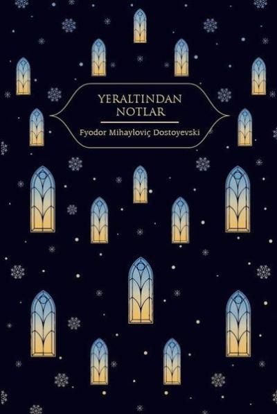 Yeraltından Notlar (Ciltli)