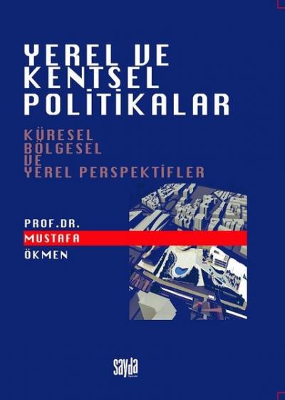 Yerel ve Kentsel Politikalar Mustafa Ökmen