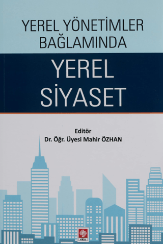 Yerel Yönetimler Bağlamında Yerel Siyaset