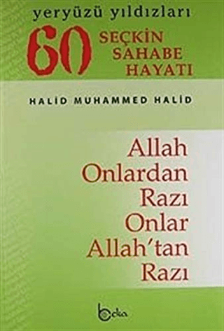 Yeryüzü Yıldızları - 60 Seçkin Sahabe Hayatı (2. Hamur) (Ciltli) Halid