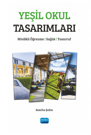 Yeşil Okul Tasarımları - Nitelikli Öğrenme, Sağlık, Tasarruf