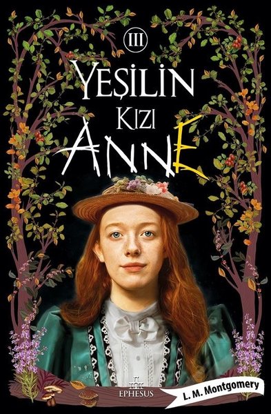 Yeşilin Kızı Anne - 3 (Ciltli)