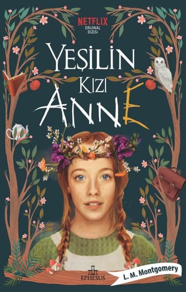 Yeşilin Kızı Anne Lucy Maud Montgomery