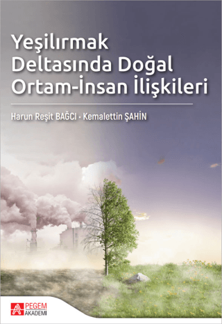 Yeşilırmak Deltasında Doğal Ortam-İnsan İlişkileri