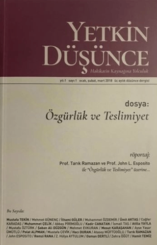 Yetkin Düşünce Dergisi Yıl: 1 Sayı: 1 Ocak, Şubat, Mart 2018