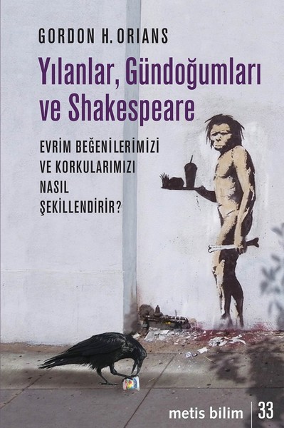 YılanlarGündoğumları ve Shakespeare
