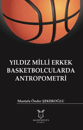 Yıldız Milli Erkek Basketbolcularda Antropometri