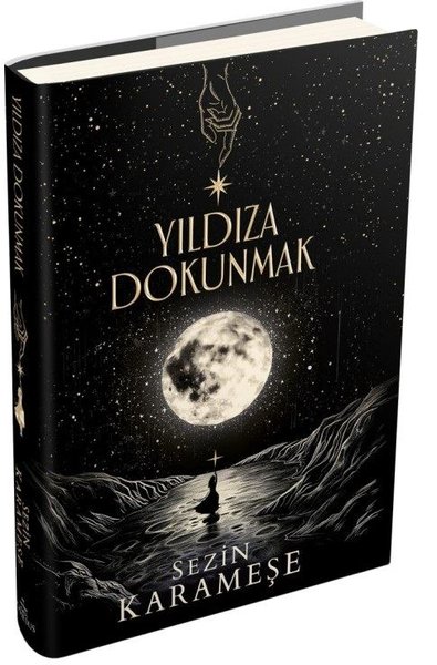Yıldıza Dokunmak (Ciltli)