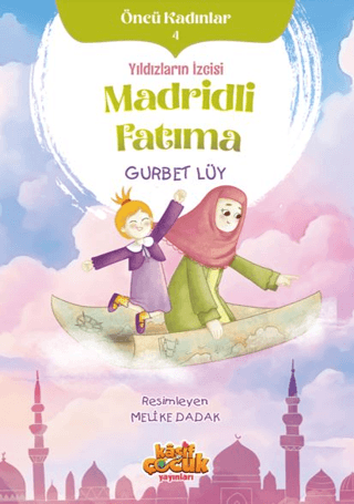 Yıldızların İzcisi Madridli Fatıma - Öncü Kadınlar 4