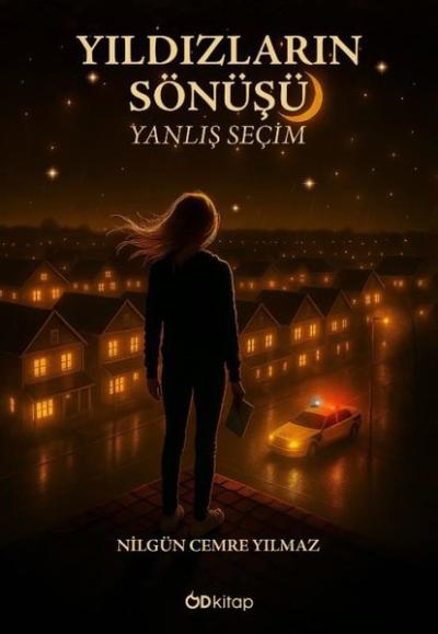 Yıldızların Sönüşü Yanlış Seçim