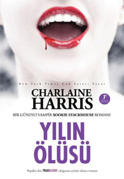 Yılın Ölüsü -  Sookie Stackhouse serisi 6.Kitap