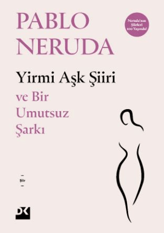 Yirmi Aşk Şiiri - Ve Bir Umutsuz Şarkı