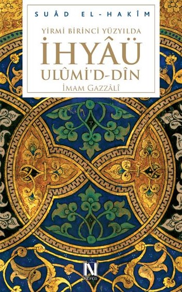 Yirmibirinci Yüzyılda İhyü Ulümi'd - Dn (Ciltli)
