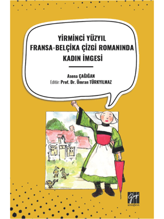 Yirminci Yüzyil Fransa-Belçika Çizgi Romaninda Kadin İmgesi