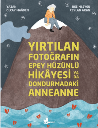 Yırtılan Fotoğrafın Epey Hüzünlü Hikayesi ya da Dondurmadaki Anneanne