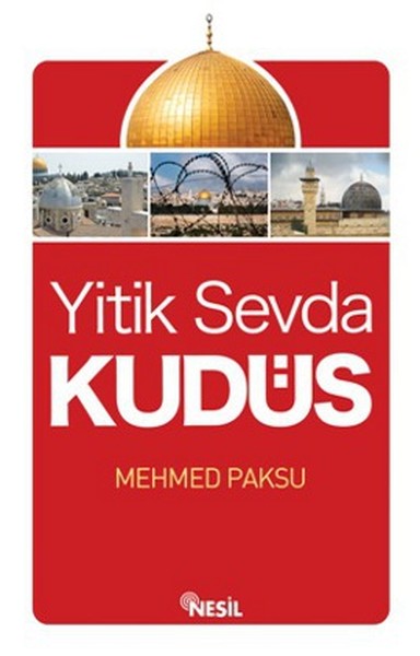 Yitik Sevda Kudüs Mehmed Paksu