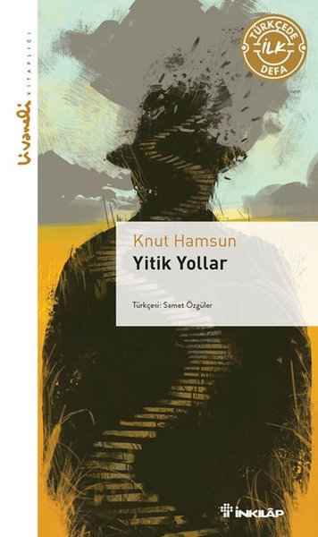 Yitik Yollar - Livaneli Kitaplığı Knut Hamsun