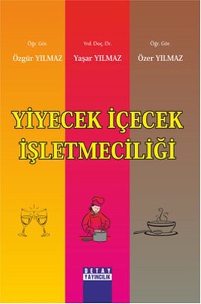 Yiyecek İçecek İşletmeciliği Yaşar Yılmaz