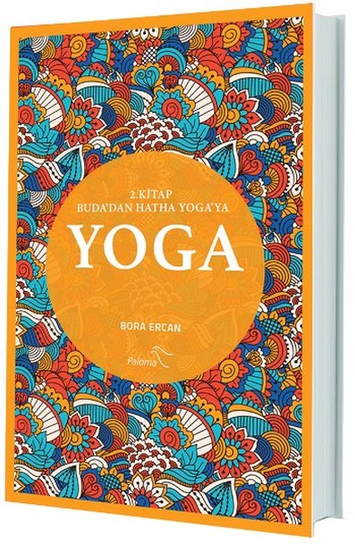 Yoga 2. Kitap Buda'dan Hatha Yoga'ya