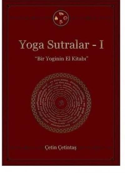 Yoga Sutralar 1 - Bir Yoginin El Kitabı (Ciltli)