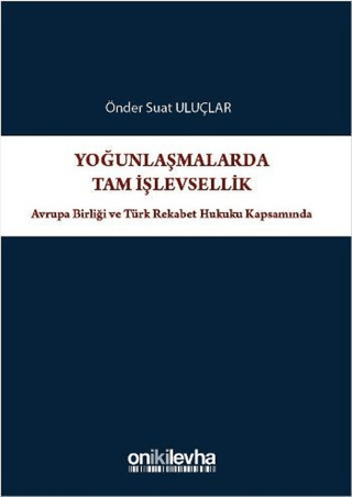 Yoğunlaşmalarda Tam İşlevsellik