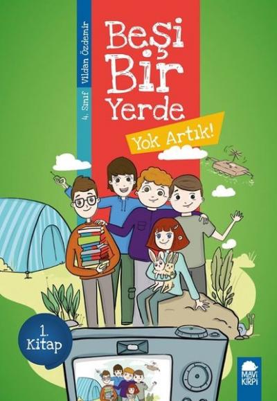Yok Artık-Beşi Bir Yerde 1.Kitap-4.Sınıf Okuma Kitabı