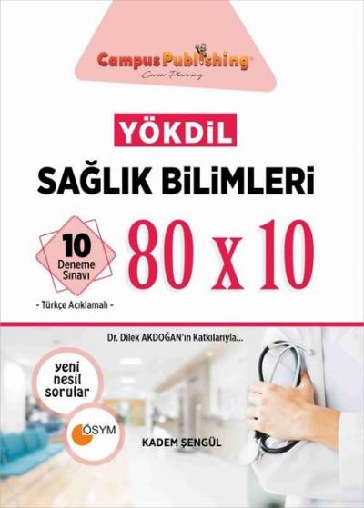 YÖKDİL Sağlık Bilimleri 80 x 10 - 10 Deneme Sınavı