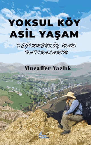 Yoksul Köy Asil Yaşam