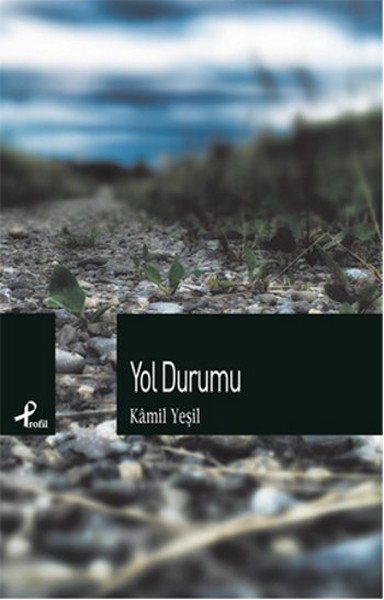 Yol Durumu Kamil Yeşil
