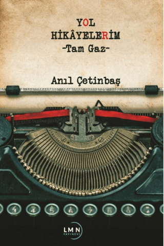 Yol Hikayelerim-Tam Gaz-