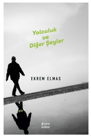 Yolculuk ve Diğer Şeyler