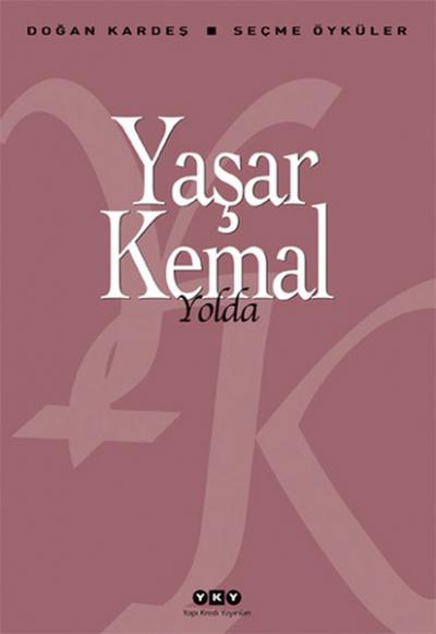 Yolda Yaşar Kemal