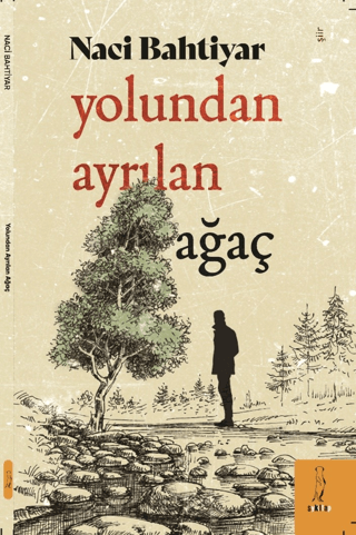 Yolundan Ayrılan Ağaç