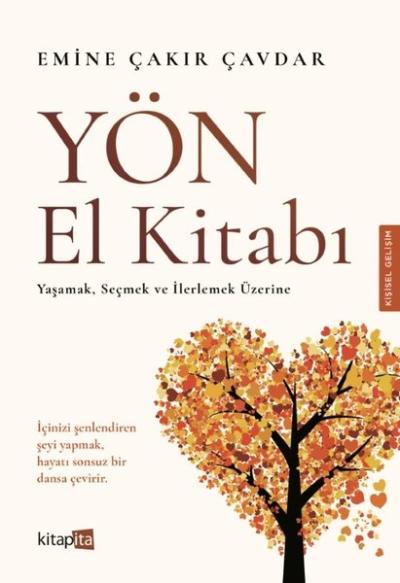 Yön El Kitabı - Yaşamak Seçmek ve İlerlemek Üzerine