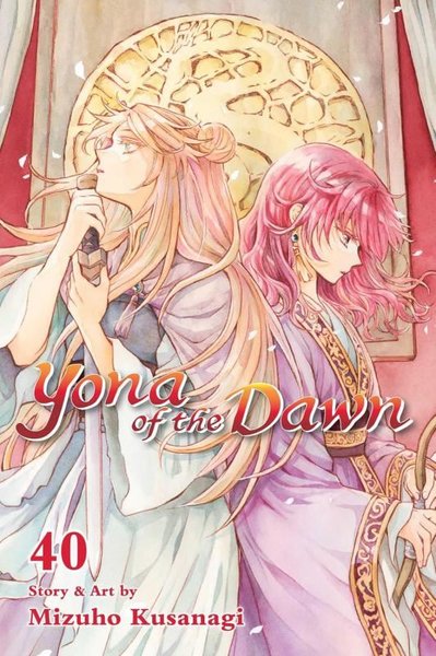 Yona of the Dawn Vol. 40 Mizuho Kusanagi