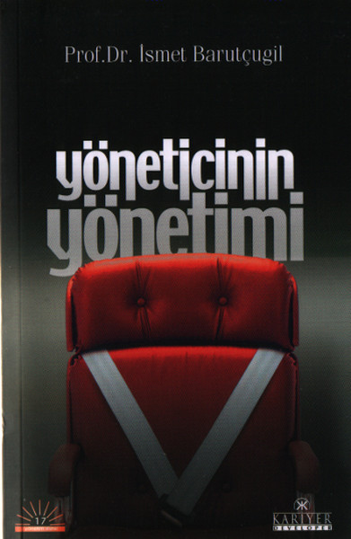 Yöneticinin Yönetimi %25 indirimli Prof.Dr.İsmet Barutçugil