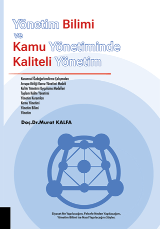 Yönetim Bilimi ve Kamu Yönetiminde Kaliteli Yönetim