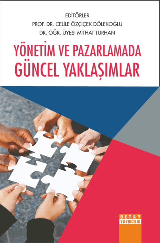 Yönetim ve Pazarlamada Güncel Yaklaşımlar