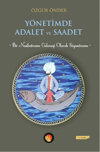 Yönetimde Adalet ve Saadet %30 indirimli Özgür Önder