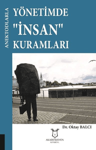 Yönetimde İnsan Kurumları - Anektodlarla