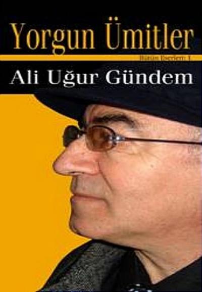Yorgun Ümitler
