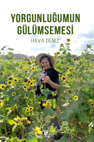 Yorgunluğumun Gülümsemesi