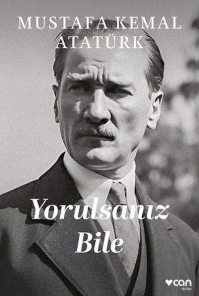 Yorulsanız Bile