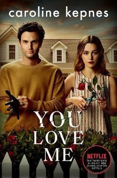 You Love Me: the highly anticipated new thriller in the You series Car