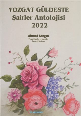 Yozgat Güldeste Şairler Antolojisi 2022