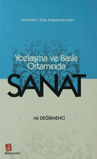 Yozlaşma ve Baskı Ortamında Sanat