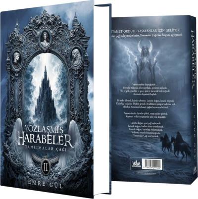 Yozlaşmış Harabeler - Yansımalar Çağı Serisi 2 (Ciltli) Emre Gül