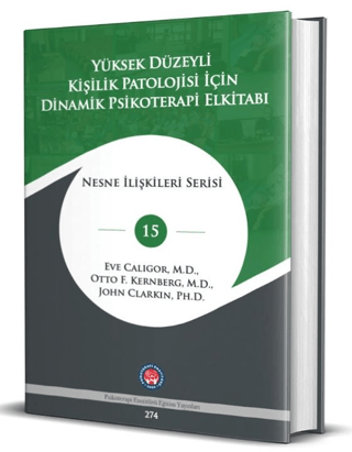 Yüksek Düzeyli Kişilik Patolojisi için Dinamik Psikoterapi El Kitabı (Ciltli)