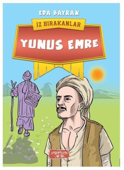 Yunus Emre-İz Bırakanlar